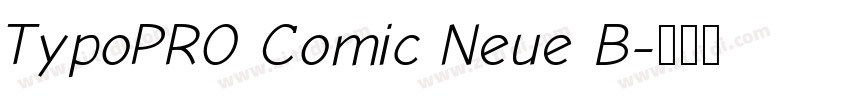TypoPRO Comic Neue B字体转换